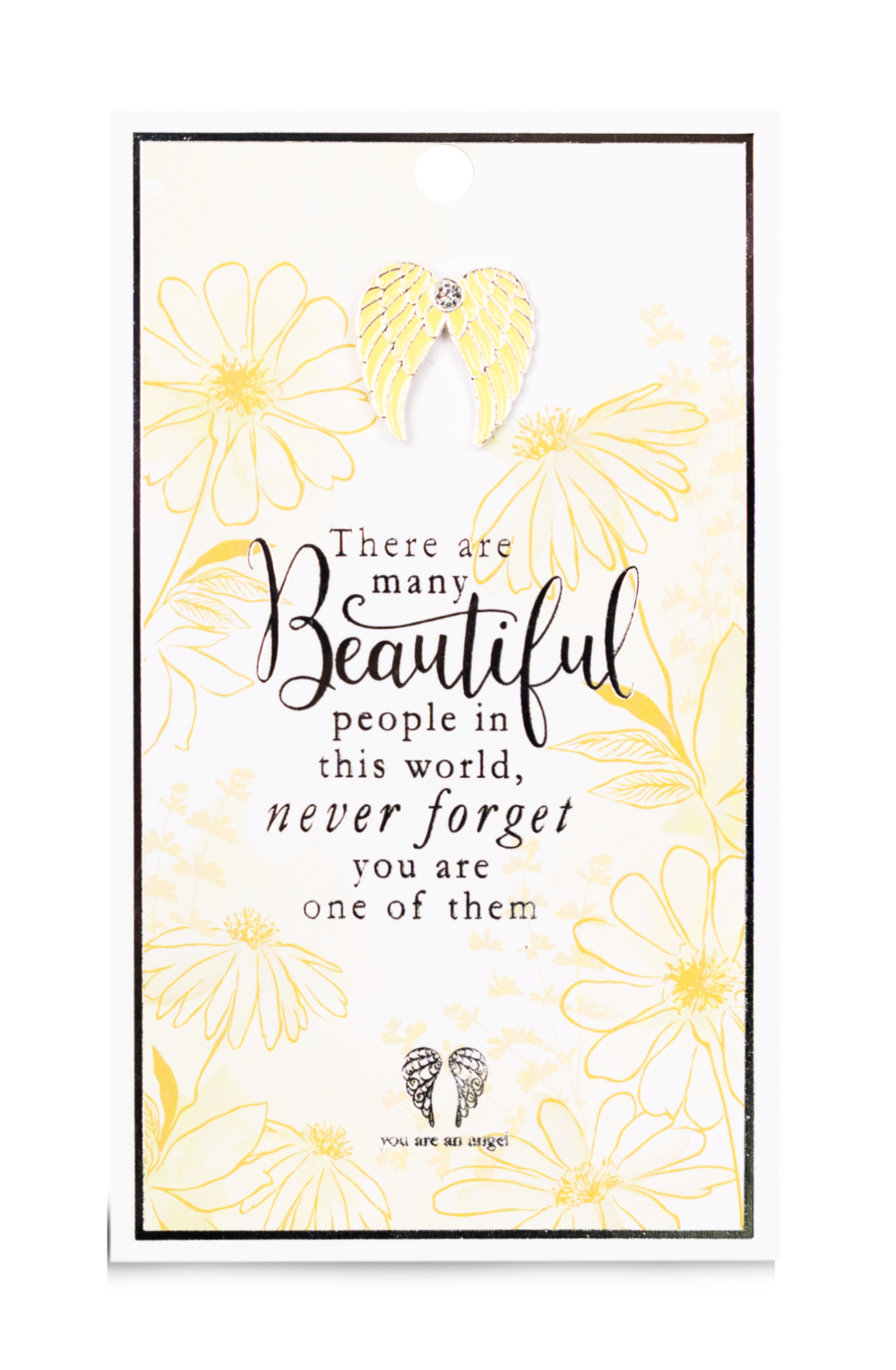 YOU ARE AN ANGEL - ANGEL PIN BEAUTIFUL PEOPLE