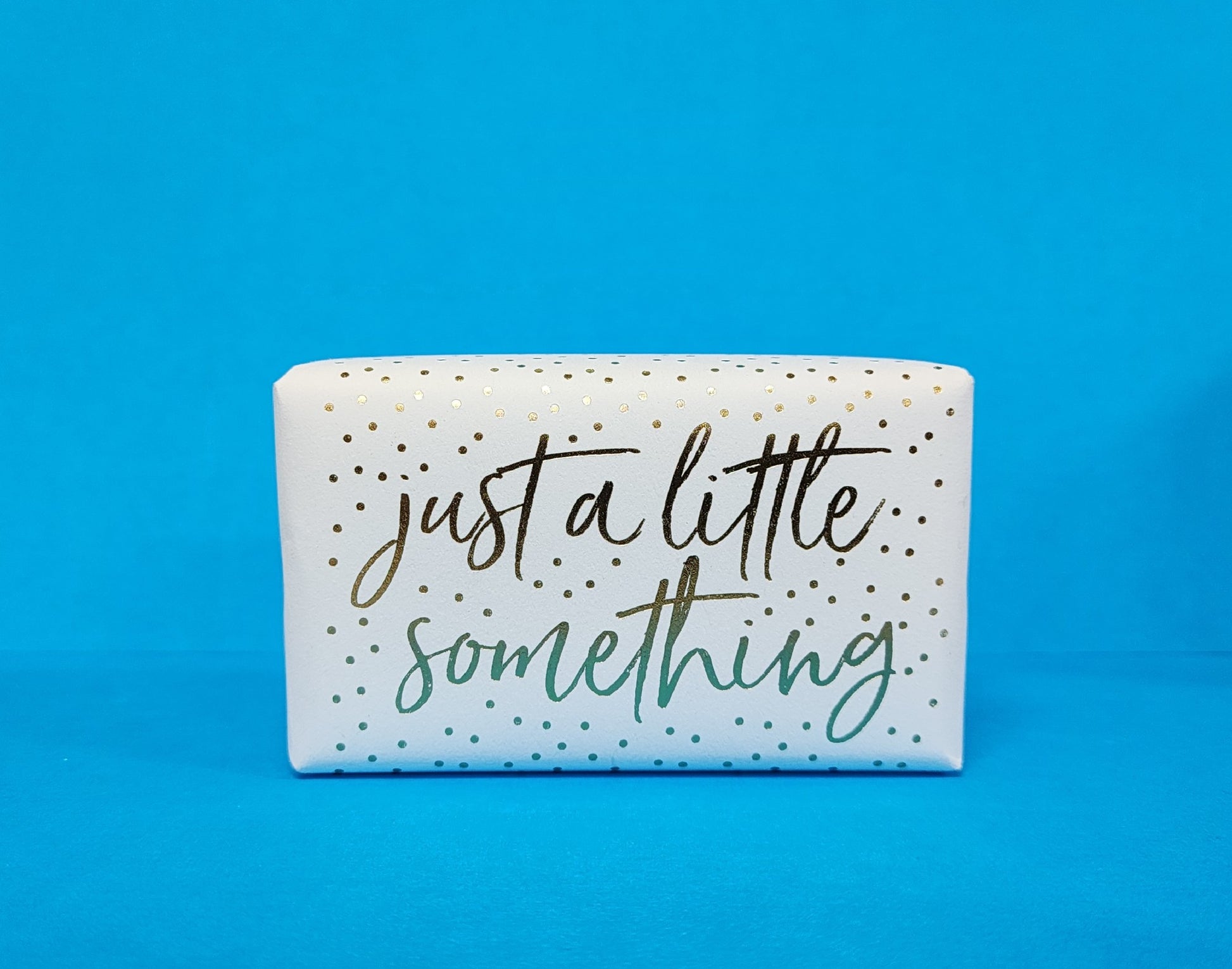 HUXTER SOAPS - JUST A LITTLE SOMETHING